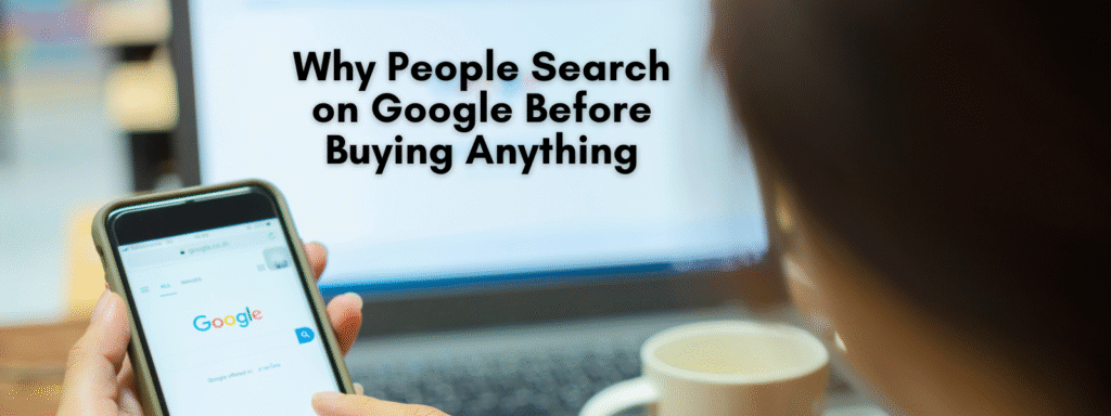 User searching on Google before buying a product